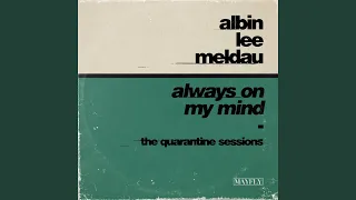 Always on My Mind (The Quarantine Sessions)