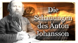 Die Schauungen des Anton Johansson