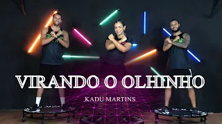 VIRANDO O OLHINHO - KADU MARTINS | COREOGRAFIA - FREEJUMP