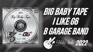 [GARAGEBAND] Ремейк трека Big Baby Tape- G6 / Минус Биг Бэйби Тэйп G6 / Разбор бита G6 / 2022
