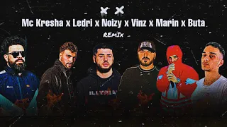 Mc Kresha,Ledri Vula,Noizy,  Vinz,Marin,Buta - Remix(beat.by sanko)