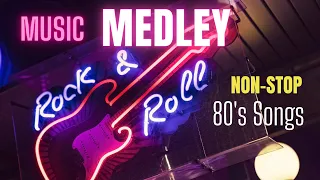 Back to the 80's MEDLEY SONGS - Non-Stop Music Medley