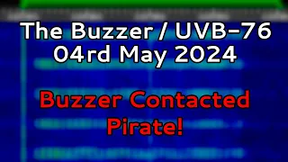 ⚠ The Buzzer | 04th May 2024 | Buzzer Contacted Pirate (Using CIS)