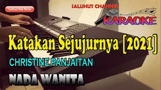 KATAKAN SEJUJURNYA [KARAOKE NOSTALGIA] CHRISTINE PANJAITAN ll NADA WANITA B=DO