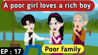 Poor family l part 17 | English story | Learn English | English animation | Sunshine English stories