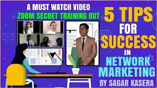 5 Network Marketing Success Tips | How To Do MLM In Lockdown | Uncut Secret Video Of Mr Sagar Kasera