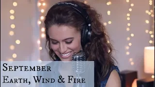September / Earth, Wind & Fire Cover  (Bailey Rushlow)