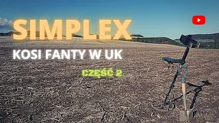 Simplex kosi fanty w UK | Odc.2