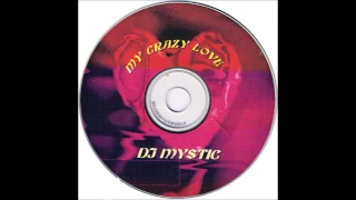 Dj Mystic - My Crazy Love "House N' Freestyle" AZP