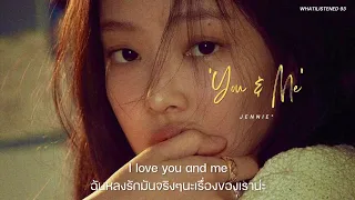 [THAISUB] JENNIE - ‘You & Me’ แปลเพลง #jennie #blackpink