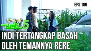 INDI TERTANGKAP OLEH ANAK BUAHNYA RERE KARENA SERING BUNTUTI RERE - AMANAH WALI 5 [PART 2]