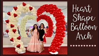 Heart Shape Balloon arch (Balloon Tutorial, Valentines day balloon ideas)