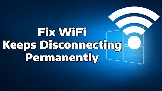 How to Fix Wi-Fi Disconnecting on Windows 11 (Laptop & PC) 2023