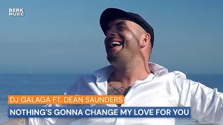 DJ Galaga Ft. Dean Saunders - Nothing's Gonna Change My Love For You