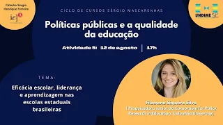 Aula 5 - Eficácia escolar, #liderança e #aprendizagem nas #escolas estaduais brasileiras
