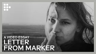 Video Essay: "Letter from Marker"