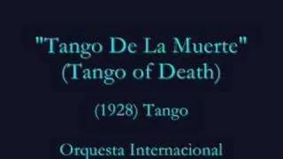 "Tango De La Muerte" (1928) "Tango of Death"