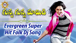 Gunna Gunna Mamidi Evergreen Super Hit Dj Song || Disco Recording Company