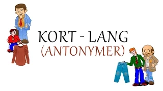 Norsk språk - Kort og lang (Antonymer)