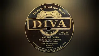 "I Just Roll Along (Havin' my ups and downs)" -The Harmonians - 1928 Diva 78 Record Transfer - HOT!