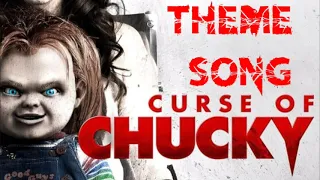 Child's Play 6: Curse of Chucky 2013 Theme Song