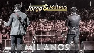 Jorge & Mateus - Mil Anos - [Novo DVD Live in London] - (Clipe Oficial)