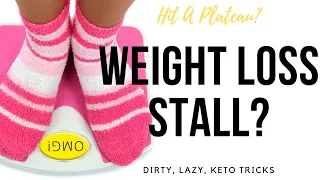 Keto Plateau or Weight Loss Stall? Break Thru Tips: DIRTY, LAZY, KETO + Stephanie Laska, Free Class!