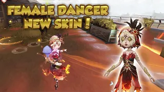 Female dancer "Mystic Flame" New Skin Gameplay! | Identity V | 第五人格 | 제5인격 | アイデンティティV | Dancer