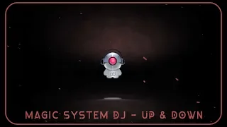 Magic System DJ - Up & Down