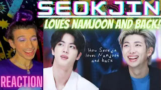 How Seokjin Loves Namjoon and Back | REACTION