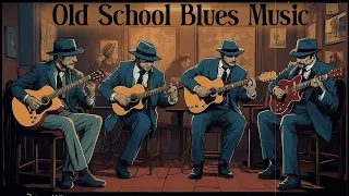 CLASSIC BLUES MUSIC - Top Slow Blues Music Playlist - Best Whiskey Blues Songs of All Time