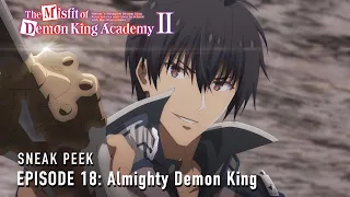 The Misfit of Demon King Academy II | Episode 18 Preview