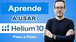 Curso GRATIS Cómo Usar Helium 10 para Vender en Amazon FBA y Walmart