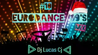 EURODANCE 90's MIX #10 DJ LUCAS CJ