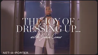 The Joy of Dressing Up With Jodie Comer | NET-A-PORTER