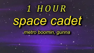 Metro Boomin - Space Cadet TikTok Remix  (Lyrics)  ft Gunna  bought a spaceship now imma space cade