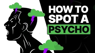 How To SPOT Predators | Do You Recognize A Psychopath In Your Life?