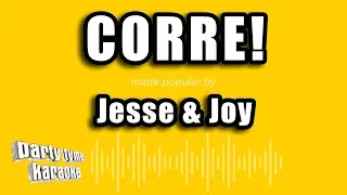 Party Tyme Karaoke - Corre! (Made Popular By Jesse & Joy) [Karaoke Version]