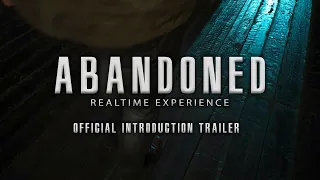 ABANDONED Realtime Experience App: Official Introduction Teaser [1]: | Abandoned Game |