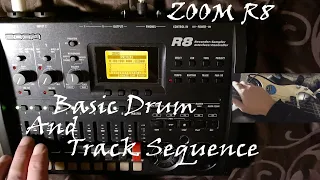 Quick Guide | Zoom R8 Basic Drum And Track Sequence | OCT 2020