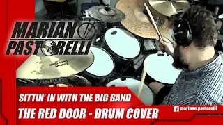 Sittin' In With The Big Band - The Red Door (Drum Cover)