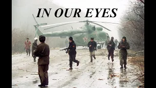 FIRST CHECHEN WAR - IN OUR EYES/В наших глазах - KINO/КИНО