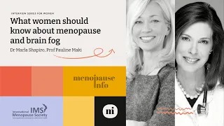 Prof. Pauline Maki - What women should know about menopause and brain fog - for WOMEN