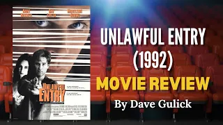 Unlawful Entry (1992) Movie Review - Somewhat Decent 1990s Thriller