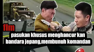 film perang pasukan khusus menghancurkan bandara Jepang membunuh komandan!!