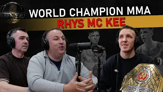 Bear Podcast Show - #16 World Champion MMA: Rhys McKee