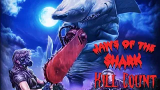 Jaws of the Shark (2012) Kill Count 🦈🪚