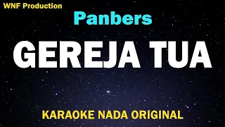 Panbers - Gereja Tua (Karaoke Nada Asli) Karaoke Nostalgia