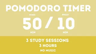 50 / 10 Pomodoro Timer || No music - Study for dreams - Deep focus - Study timer