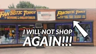 I Will Not Shop Here Again!!! Fantastic Toyage